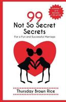 99 Not So Secret Secrets to a Fun and Successful Marriage 1497444705 Book Cover