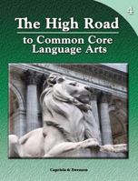 The High Road to Common Core Language Arts Book 4 0791555046 Book Cover