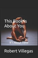 This Book is About You: It's About Time 1985860635 Book Cover