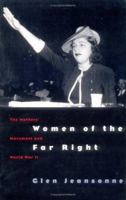 Women of the Far Right: The Mothers' Movement and World War II 0226395871 Book Cover