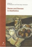 Sense and Senses in Aesthetics 9188484246 Book Cover
