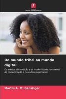 Do mundo tribal ao mundo digital (Portuguese Edition) 6209996507 Book Cover