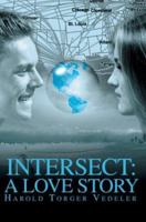 Intersect: A Love Story 0595304354 Book Cover