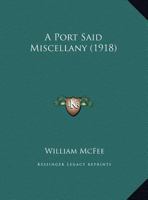 A Port Said Miscellany 1376876094 Book Cover