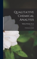 Qualitative Chemical Analysis: A Laboratory Guide 1017161097 Book Cover