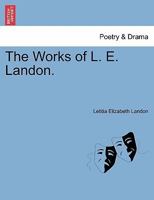 The Works of L. E. Landon. 1241243166 Book Cover