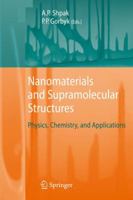 Nanomaterials and Supramolecular Structures: Physics, Chemistry, and Applications 9400791690 Book Cover