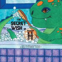 The Secret Wish of Dragon H 1525510908 Book Cover