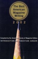 The Best American Magazine Writing 2002 0060515724 Book Cover
