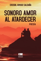 Sonoro amor al atardecer 6125078906 Book Cover