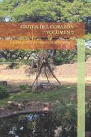 GRITOS DEL CORAZÓN VOLUMEN 2: LOS SIGUIENTES 47 POEMAS COLECCIÓN 2022 (Spanish Edition) B0CTMYVDQX Book Cover