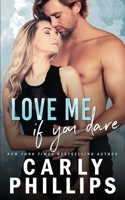 Love Me If You Dare 0373774702 Book Cover