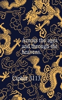 Across the ages and through the heavens B0C9S99RCF Book Cover