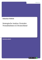 Strategische Analyse Zentraler Notaufnahmen in Deutschland 3346730522 Book Cover