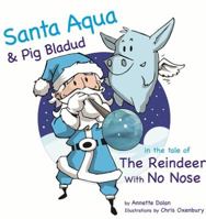 Santa Aqua and Pig Bladud 1624078400 Book Cover