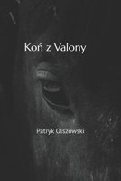 Kon z Valony (Polish Edition) B0CRBJ5346 Book Cover