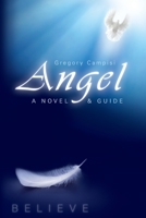Angel: A Novel & Guide 1734229985 Book Cover