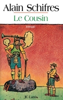 Le cousin: Roman (French Edition) 2709618117 Book Cover