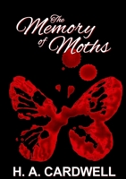 The Memory of Moths 0244827761 Book Cover