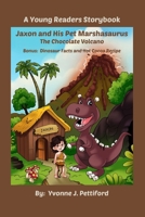 Jaxon and His Pet Marshasaurus B0CTXJHNVL Book Cover