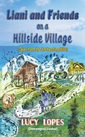 Liani and Friends on a Hillside Village B0C7YTGWCJ Book Cover