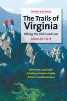 The Trails of Virginia: Hiking the Old Dominion (Trails of Virginia) 0807854719 Book Cover