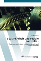 Soziale Arbeit und soziale Kontrolle - 363941182X Book Cover