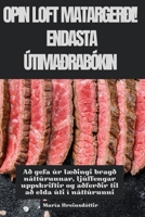 Opin Loft Matargerði! Endasta Útimaðrabókin (Icelandic Edition) 1835831141 Book Cover