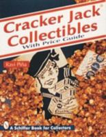 Cracker Jack Collectibles: With Price Guide (A Schiffer Book for Collectors) 0887408478 Book Cover