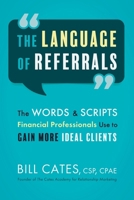 The Language of Referrals 1888970065 Book Cover
