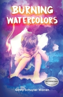 Burning Watercolors B0C4SDY8D3 Book Cover