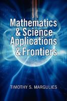 Mathematics & Science Applications & Frontiers 1441504486 Book Cover