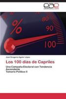 Los 100 días de Capriles: Una Campaña Electoral con Tendencia Ascendente Temario Político II 3847353896 Book Cover