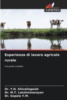 Esperienza di lavoro agricolo rurale: Una guida completa (Italian Edition) 6207577140 Book Cover