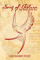 Song of Return (War Song, #2) 0692955933 Book Cover
