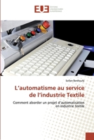 L'automatisme au service de l'industrie Textile 6138473353 Book Cover