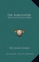 Die Albigenser. 1482599910 Book Cover