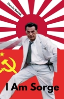 I Am Sorge B0F4HS1DG7 Book Cover