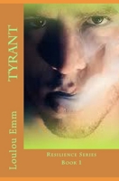 Tyrant: Resilience Series Book 1 1979455007 Book Cover