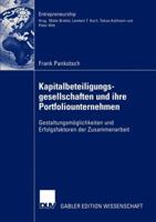 Kapitalbeteiligungsgesellschaften Und Ihre Portfoliounternehmen: Gestaltungsmoglichkeiten Und Erfolgsfaktoren Der Zusammenarbeit 3835001078 Book Cover