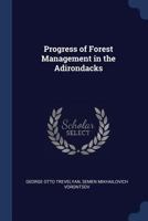 Progress of Forest Management in the Adirondacks 1376376385 Book Cover