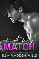 Not My Match 1542021898 Book Cover
