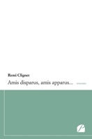 Amis disparus, amis apparus... 2754753761 Book Cover