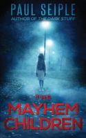 The Mayhem Children 1720125546 Book Cover