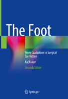 The Foot: From Evaluation to Surgical Correction 3662640007 Book Cover