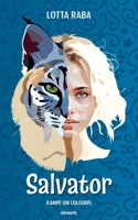 Salvator: Kampf um Colouris (German Edition) 3711603688 Book Cover