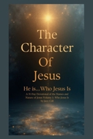He Is... Volume 1: Who Jesus Is B0G64YCX3G Book Cover