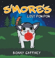 S'more's Lost Pom Pom 1685361412 Book Cover