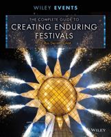 The Complete Guide to Creating Enduring Festivals 1118299310 Book Cover