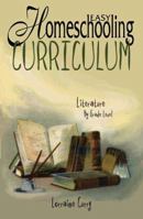 Easy Homeschooling Curriculum: Literature by Grade Level 0970996535 Book Cover